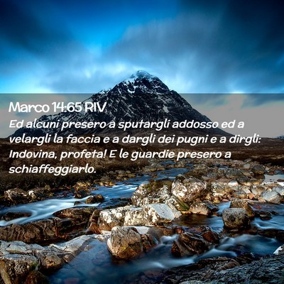 Picture 02 - Marco 14:65 RIV - Ed alcuni presero a sputargli addosso ed a - Bible Verse Picture