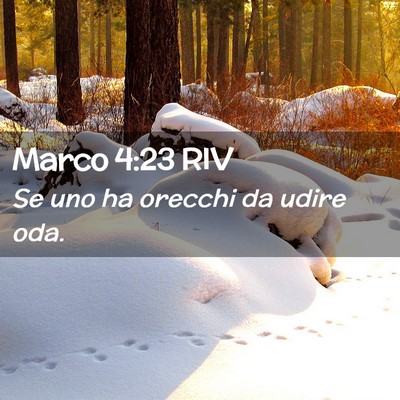 Picture 02 - Marco 4:23 RIV - Se uno ha orecchi da udire - Bible Verse Picture
