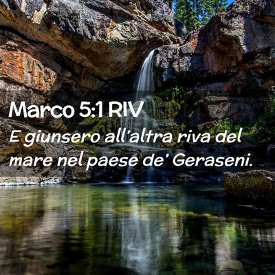 Picture 02 - Marco 5:1 RIV - E giunsero all’altra riva del mare nel paese - Bible Verse Picture