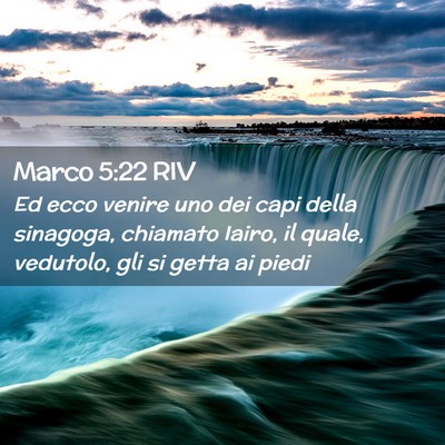 Picture 02 - Marco 5:22 RIV - Ed ecco venire uno dei capi della sinagoga, - Bible Verse Picture