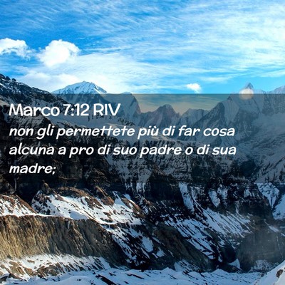 Picture 02 - Marco 7:12 RIV - non gli permettete più di far cosa alcuna a pro - Bible Verse Picture
