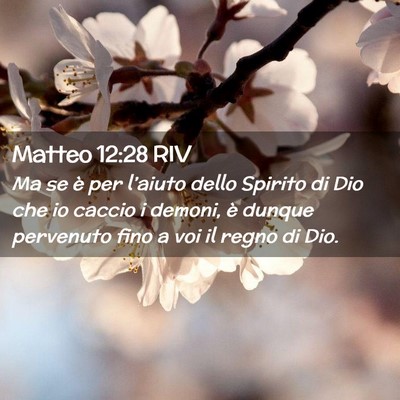 Picture 02 - Matteo 12:28 RIV - Ma se è per l’aiuto dello Spirito di Dio che - Bible Verse Picture