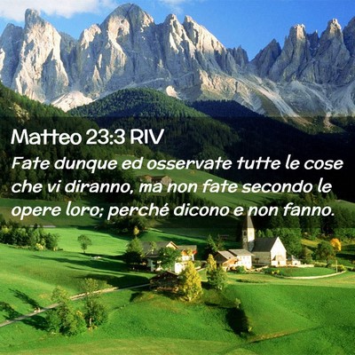 Picture 02 - Matteo 23:3 RIV - Fate dunque ed osservate tutte le cose che vi - Bible Verse Picture