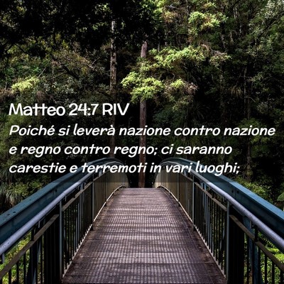 Picture 02 - Matteo 24:7 RIV - Poiché si leverà nazione contro nazione e regno - Bible Verse Picture