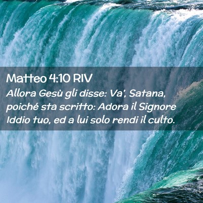 Picture 02 - Matteo 4:10 RIV - Allora Gesù gli disse: Va’, Satana, poiché - Bible Verse Picture