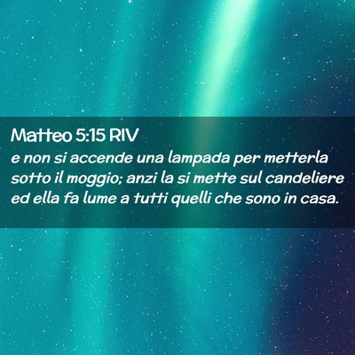Picture 02 - Matteo 5:15 RIV - e non si accende una lampada per metterla sotto - Bible Verse Picture