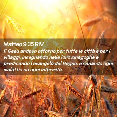 Picture 02 - Matteo 9:35 RIV - E Gesù andava attorno per tutte le città e per - Bible Verse Picture