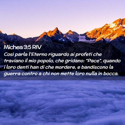 Picture 02 - Michea 3:5 RIV - Così parla l’Eterno riguardo ai profeti che - Bible Verse Picture