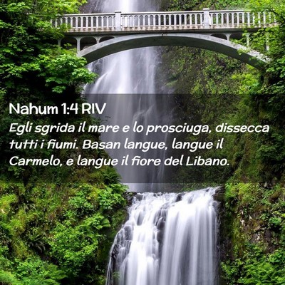Picture 02 - Nahum 1:4 RIV - Egli sgrida il mare e lo prosciuga, dissecca - Bible Verse Picture