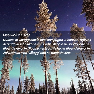 Picture 02 - Neemia 11:25 RIV - Quanto ai villaggi con le loro campagne, alcuni - Bible Verse Picture
