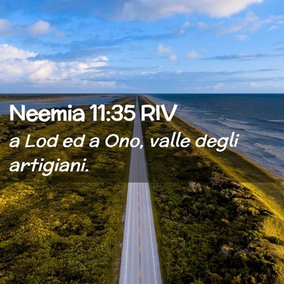 Picture 02 - Neemia 11:35 RIV - a Lod ed a Ono, valle degli - Bible Verse Picture