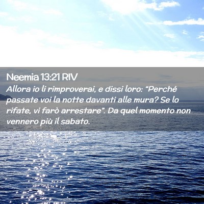Picture 02 - Neemia 13:21 RIV - Allora io li rimproverai, e dissi loro: - Bible Verse Picture