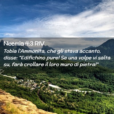 Picture 02 - Neemia 4:3 RIV - Tobia l’Ammonita, che gli stava accanto, disse: - Bible Verse Picture