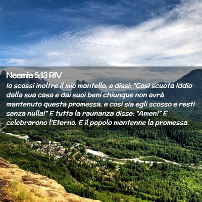 Picture 02 - Neemia 5:13 RIV - Io scossi inoltre il mio mantello, e dissi: - Bible Verse Picture