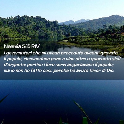 Picture 02 - Neemia 5:15 RIV - I governatori che mi avean preceduto aveano - Bible Verse Picture