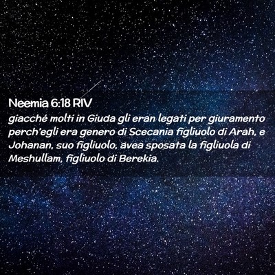 Picture 02 - Neemia 6:18 RIV - giacché molti in Giuda gli eran legati per - Bible Verse Picture