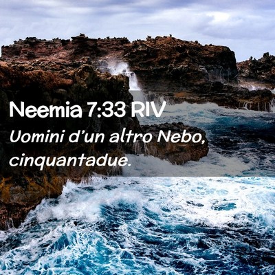 Picture 02 - Neemia 7:33 RIV - Uomini d’un altro Nebo, - Bible Verse Picture