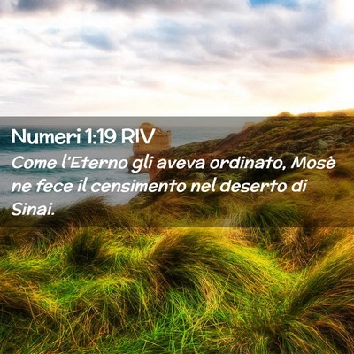 Picture 02 - Numeri 1:19 RIV - Come l’Eterno gli aveva ordinato, Mosè ne fece - Bible Verse Picture