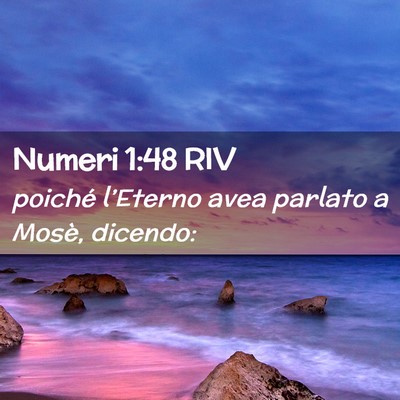 Picture 02 - Numeri 1:48 RIV - poiché l’Eterno avea parlato a Mosè, - Bible Verse Picture