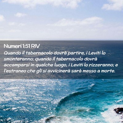 Picture 02 - Numeri 1:51 RIV - Quando il tabernacolo dovrà partire, i Leviti lo - Bible Verse Picture