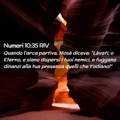 Picture 02 - Numeri 10:35 RIV - Quando l’arca partiva, Mosè diceva: - Bible Verse Picture