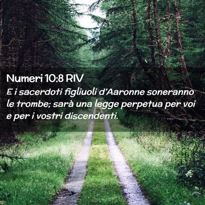 Picture 02 - Numeri 10:8 RIV - E i sacerdoti figliuoli d’Aaronne soneranno le - Bible Verse Picture