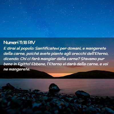 Picture 02 - Numeri 11:18 RIV - E dirai al popolo: Santificatevi per domani, e - Bible Verse Picture