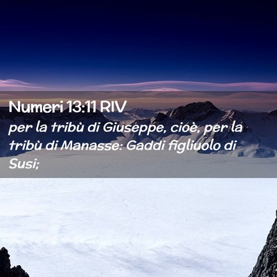 Picture 02 - Numeri 13:11 RIV - per la tribù di Giuseppe, cioè, per la tribù - Bible Verse Picture