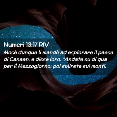 Picture 02 - Numeri 13:17 RIV - Mosè dunque li mandò ad esplorare il paese di - Bible Verse Picture