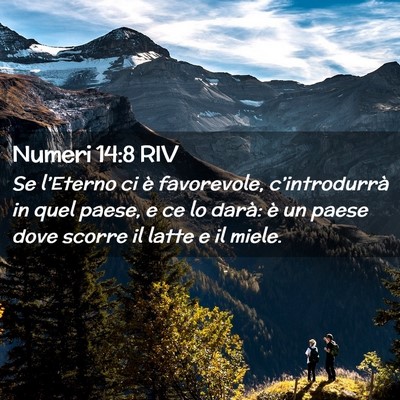 Picture 02 - Numeri 14:8 RIV - Se l’Eterno ci è favorevole, c’introdurrà - Bible Verse Picture