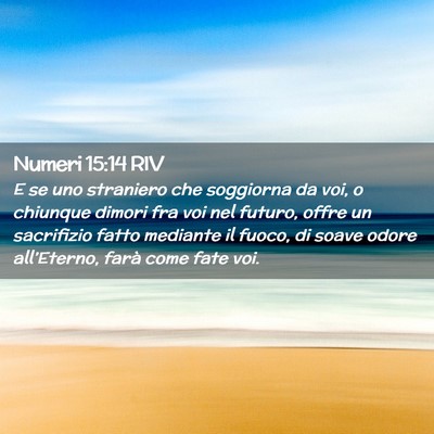Picture 02 - Numeri 15:14 RIV - E se uno straniero che soggiorna da voi, o - Bible Verse Picture