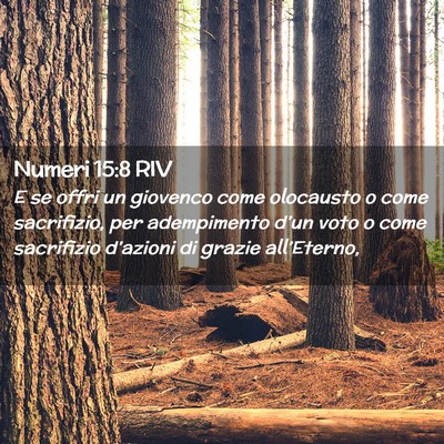 Picture 02 - Numeri 15:8 RIV - E se offri un giovenco come olocausto o come - Bible Verse Picture