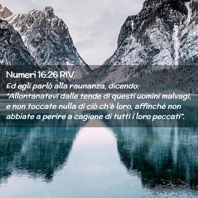 Picture 02 - Numeri 16:26 RIV - Ed egli parlò alla raunanza, dicendo: - Bible Verse Picture