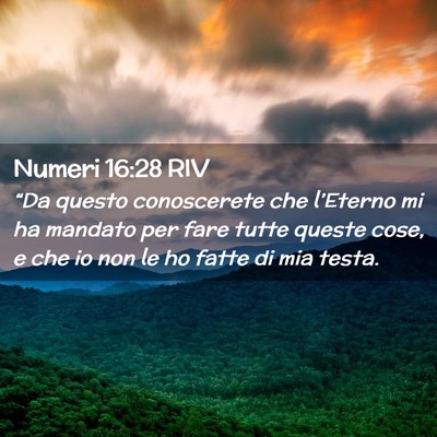 Picture 02 - Numeri 16:28 RIV - “Da questo conoscerete che l’Eterno mi ha - Bible Verse Picture