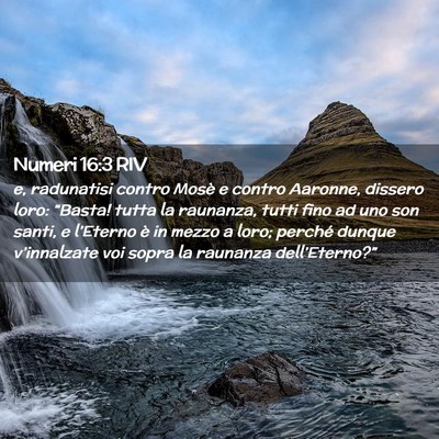 Picture 02 - Numeri 16:3 RIV - e, radunatisi contro Mosè e contro Aaronne, - Bible Verse Picture