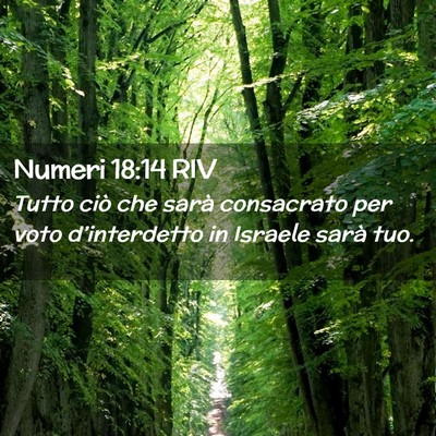 Picture 02 - Numeri 18:14 RIV - Tutto ciò che sarà consacrato per voto - Bible Verse Picture
