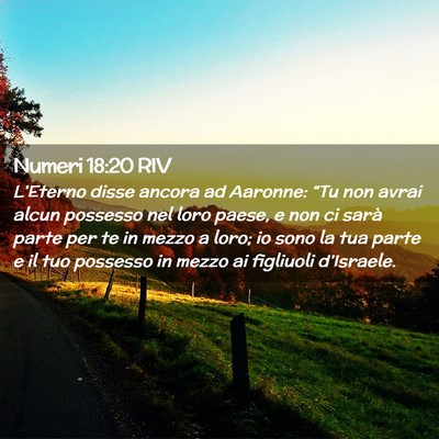 Picture 02 - Numeri 18:20 RIV - L’Eterno disse ancora ad Aaronne: “Tu non - Bible Verse Picture
