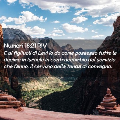 Picture 02 - Numeri 18:21 RIV - E ai figliuoli di Levi io do come possesso tutte - Bible Verse Picture
