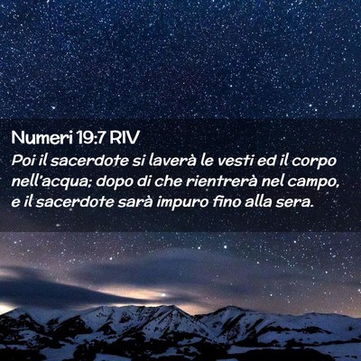 Picture 02 - Numeri 19:7 RIV - Poi il sacerdote si laverà le vesti ed il corpo - Bible Verse Picture