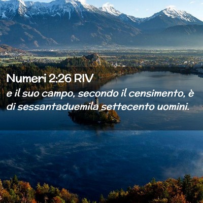 Picture 02 - Numeri 2:26 RIV - e il suo campo, secondo il censimento, è di - Bible Verse Picture