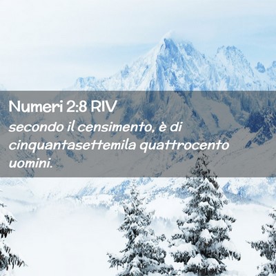 Picture 02 - Numeri 2:8 RIV - secondo il censimento, è di cinquantasettemila - Bible Verse Picture
