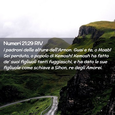 Picture 02 - Numeri 21:29 RIV - i padroni delle alture dell’Arnon. Guai e te, o - Bible Verse Picture