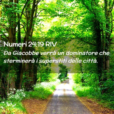 Picture 02 - Numeri 24:19 RIV - Da Giacobbe verrà un dominatore che sterminerà - Bible Verse Picture
