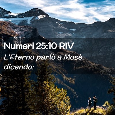 Picture 02 - Numeri 25:10 RIV - L’Eterno parlò a Mosè, - Bible Verse Picture