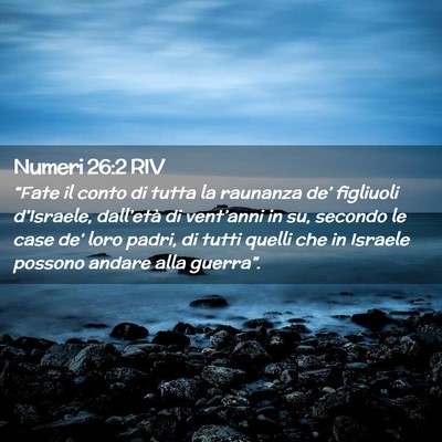 Picture 02 - Numeri 26:2 RIV - “Fate il conto di tutta la raunanza de’ - Bible Verse Picture