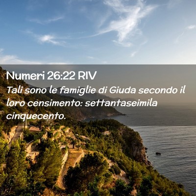 Picture 02 - Numeri 26:22 RIV - Tali sono le famiglie di Giuda secondo il loro - Bible Verse Picture