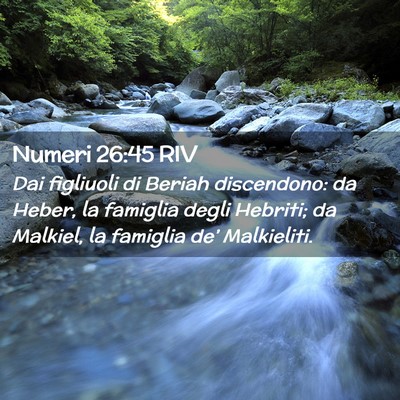 Picture 02 - Numeri 26:45 RIV - Dai figliuoli di Beriah discendono: da Heber, la - Bible Verse Picture