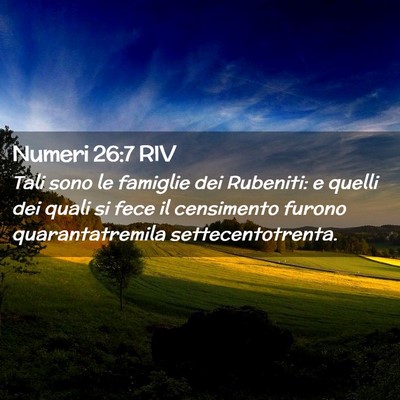 Picture 02 - Numeri 26:7 RIV - Tali sono le famiglie dei Rubeniti: e quelli dei - Bible Verse Picture