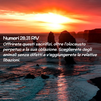 Picture 02 - Numeri 28:31 RIV - Offrirete questi sacrifizi, oltre l’olocausto - Bible Verse Picture