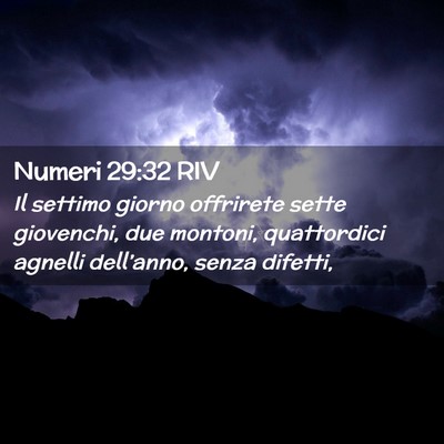 Picture 02 - Numeri 29:32 RIV - Il settimo giorno offrirete sette giovenchi, due - Bible Verse Picture
